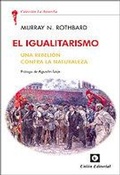 Cover: El igualitarismo : una rebeli&oacute;n contra la naturaleza - AKAL EDICIONES 220141