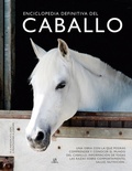 Cover: Enciclopedia definitiva del caballo - Editorial LIBSA, S.A.