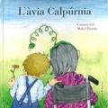 Cover: L'avia Calpurnia - Bellaterra 2000 Edicions