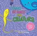 Cover: &iquest;C&oacute;mo se hace una criatura? - Bellaterra