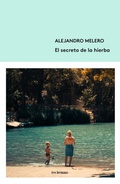 Cover: El secreto de la hierba - Tres Hermanas