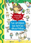Cover: Aprende a escribir con tus amigas las letras divertidas - Editorial Bru&ntilde;o