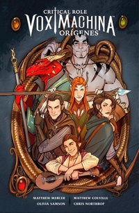 Enlarge image Cover: Critical Role : Vox Machina Origins - Fandogamia Editorial, C.B.