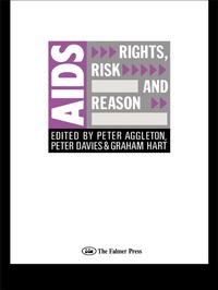 Enlarge image Cover: AIDS: Rights, Risk and Reason - Taylor & Francis