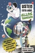 Cover: Usted est&aacute; aqu&iacute; : ellos tambi&eacute;n - Ediciones El Transbordador