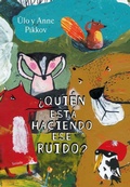 Cover: &iquest;Qui&eacute;n est&aacute; haciendo este ruido? - Siruela