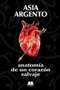 Cover: Anatom&iacute;a de un coraz&oacute;n salvaje - Applehead Team Creaciones