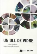 Cover: Un ull de vidre - Pol&middot;len Edicions (El Tinter SAL)