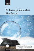 Cover: A fora ja &eacute;s estiu - Godall Edicions SL