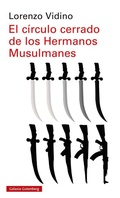 Cover: El c&iacute;rculo cerrado de los hermanos musulmanes - Galaxia Gutenberg, S.L.