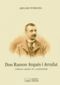 Abbildung von: Don Ramon Arques i Arrufat - Pagès Editors, S.L.
