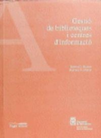 Abbildung von: Gestió de biblioteques i centres d'informació - Pagès Editors, S.L.