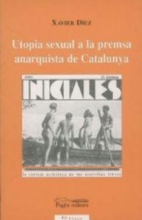 Abbildung von: Utopía sexual a la premsa anarquista de Catalunya - Pagès Editors, S.L.