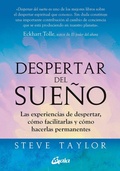 Cover: Despertar del sue&ntilde;o : las experiencias de despertar, c&oacute;mo facilitarlas y c&oacute;mo hacerlas permanentes - Gaia Ediciones.