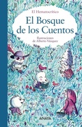 Cover: El bosque de los cuentos - ANAYA INFANTIL Y JUVENIL