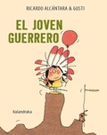 Cover: El joven guerrero - KALANDRAKA EDITORA