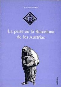 Abbildung von: La peste en la Barcelona de los Austrias - Milenio Publicaciones S.L.
