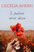 Cover: Si pudieras verme ahora - B de Bolsillo (Ediciones B)