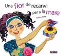 Cover: Una flor de recanvi per a la mare - TAKATUKA