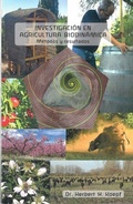 Cover: Investigaciones en agricultura biodin&aacute;mica : m&eacute;todos y resultados - Editorial Rudolf Steiner S.L.