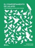 Cover: El comportamiento de las aves : c&oacute;mo interpretar lo que hacen y por qu&eacute; - Lectio Ediciones