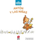 Cover: Ant&oacute;n y las ni&ntilde;as - Fundaci&oacute;n Santa Mar&iacute;a-Ediciones SM