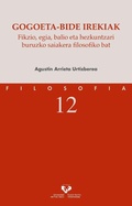 Bild: Gogoeta-bide irekiak : fikzio, egia, balio eta hezkuntzari buruzko saiakera filosofiko bat - Universidad Del Pa&iacute;s Vasco