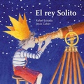 Cover: El rey solito - Libros de las Malas Compa&ntilde;&iacute;as