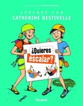 Cover: &iquest;Quieres escalar? - Ediciones Desnivel, S. L