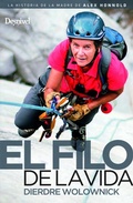 Cover: El filo de la vida : la historia de la madre de Alex Honnold - Ediciones Desnivel, S. L