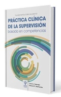Cover: Fundamentos b&aacute;sicos para la pr&aacute;ctica cl&iacute;nica de la supervisi&oacute;n basada en competencias - GIUNTIEOS Psychometrics SL.