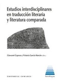 Cover: Estudios interdisciplinares en traducci&oacute;n literaria y literatura comparada - Editorial Comares
