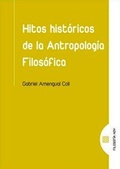 Cover: Hitos hist&oacute;ricos de la antropolog&iacute;a filos&oacute;fica - Editorial Comares