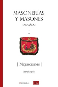 Abbildung von: Masonerías y masones I : migraciones - Editorial Masonica.es
