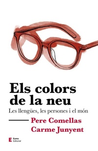 Abbildung von: Els colors de la neu : Les llengües, les persones i el món - Eumo Editorial SAU