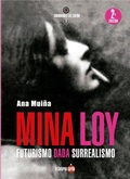 Bild: Mina Loy : futurismo, dad&aacute;, surrealismo - La Linterna Sorda Ediciones S.L.