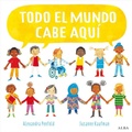 Cover: Todo el mundo cabe aqu&iacute; - Alba Editorial