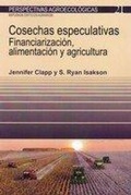 Cover: Cosechas especulativas : financiarizacion, alimentaci&oacute;n y agricultura - Icaria Editorial