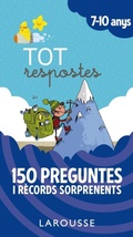 Cover: Tot respostes : 150 preguntes i r&egrave;cords sorprenents - Larousse