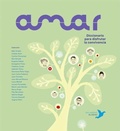 Cover: Amar : diccionario para disfrutar la convivencia - Palabras Aladas