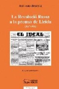 Abbildung von: La revolució russa a la premsa de Lleida (1917-1921) - Pagès Editors, S.L.