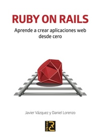 Abbildung von: Ruby on rails : aprende a crear aplicaciones web desde cero - RC Libros