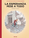 Cover: La esperanza pese a todo : una aventura de Spirou por &Eacute;mile Bravo - Dibbuks