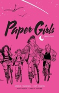 Cover: Paper Girls 1 : integral - Planeta C&oacute;mic