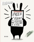 Cover: Pasen y vean : un cuaderno para imaginar - Tres Tigres Tristes