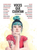 Cover: Voces que cuentan : una antolog&iacute;a - Planeta C&oacute;mic