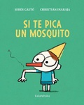 Cover: Si te pica un mosquito - KALANDRAKA EDITORA