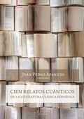 Cover: Cien relatos cu&aacute;nticos de la literatura cl&aacute;sica espa&ntilde;ola - Eolas Ediciones
