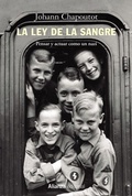 Cover: La ley de la sangre : pensar y actuar como un nazi - Alianza Editorial