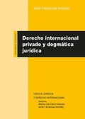 Cover: Derecho internacional privado y dogm&aacute;tica jur&iacute;dica - Comares